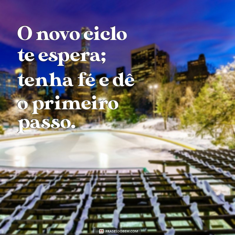 Frases Inspiradoras para Celebrar um Novo Ciclo de Vida 