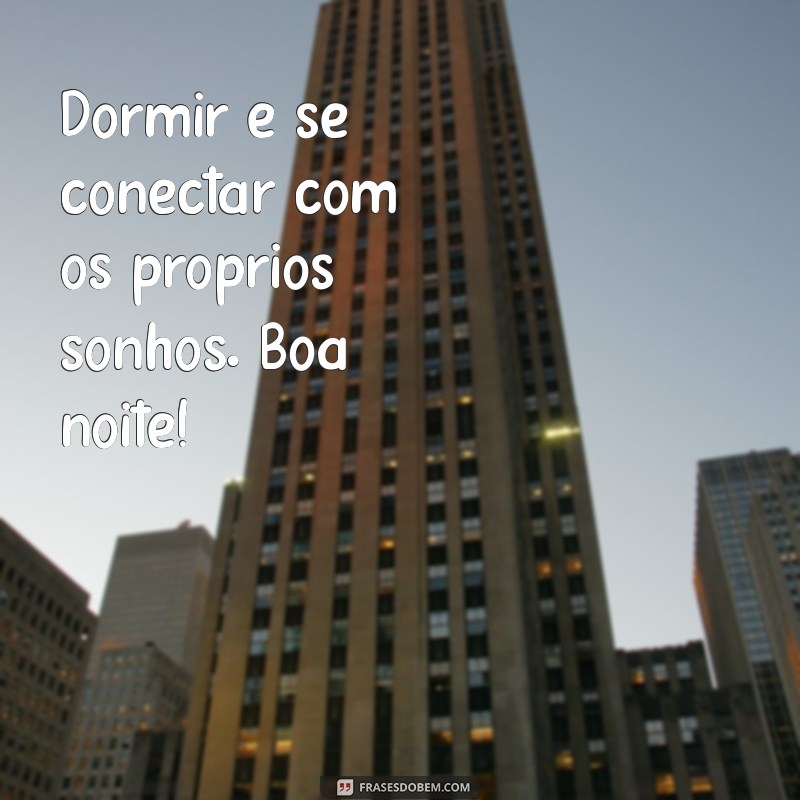 Frases Inspiradoras de Boa Noite para uma Quarta-Feira Aconchegante 