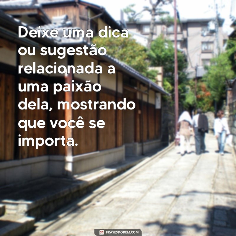 Desperte a Curiosidade: 7 Estratégias para Fazer Alguém Pensar em Você e Te Procurar 