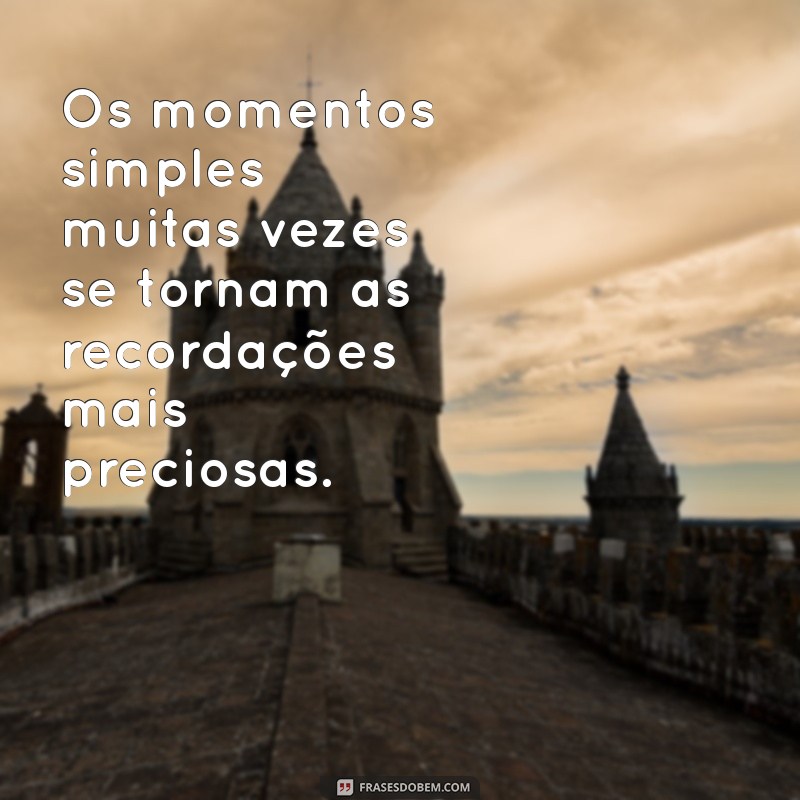 Mensagens de Recordações: Inspire-se com Frases que Trazem Memórias 