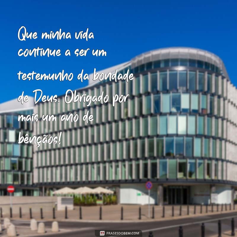 Agradecimento de Aniversário a Deus: Frases Inspiradoras para Celebrar a Vida 