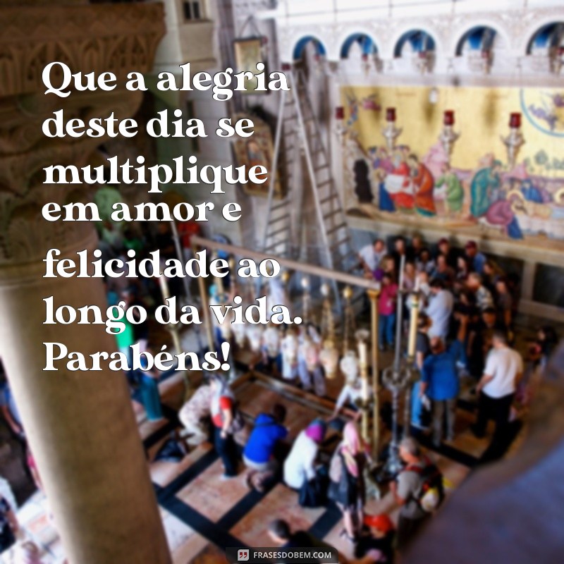 Frases Inspiradoras para Parabenizar Casais pelo Casamento 