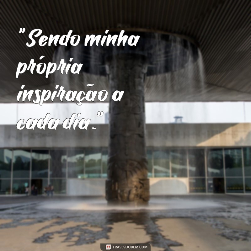 frases para colocar em foto sozinha 