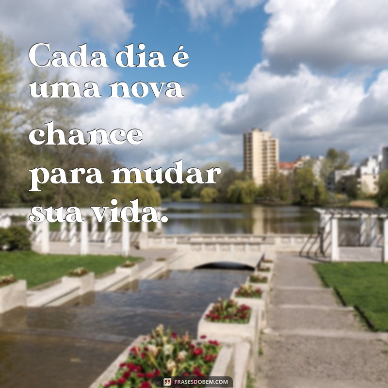 Frases Motivacionais Poderosas para Inspirar Seu Dia 