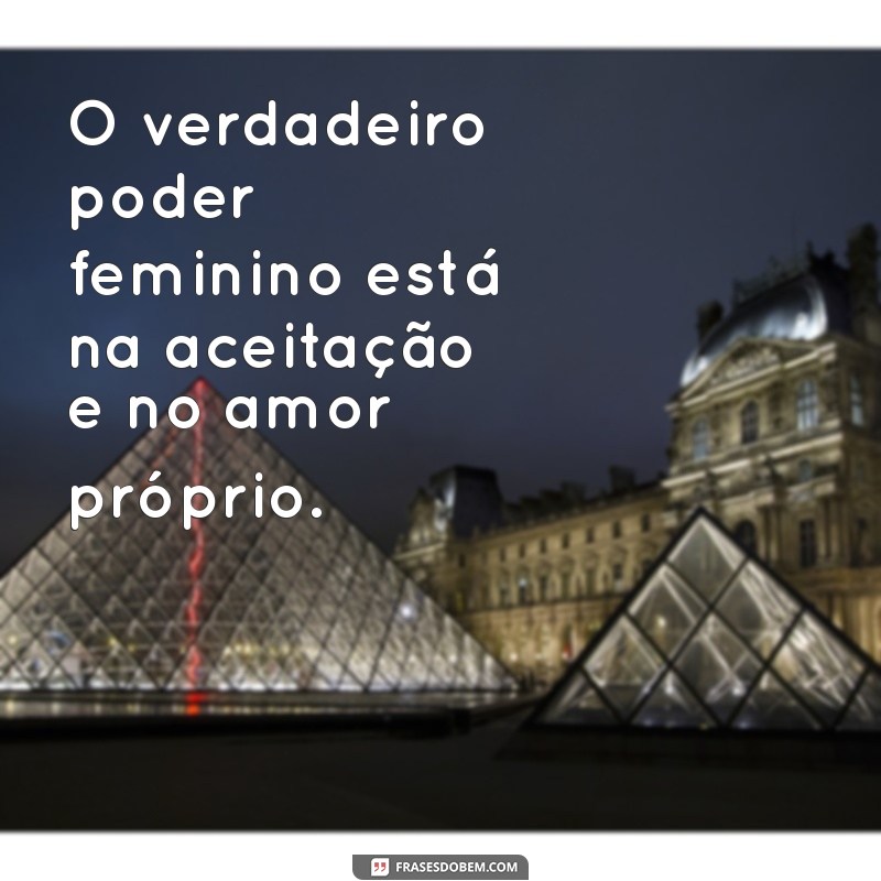 Empodere-se: Frases Inspiradoras de Autoestima Feminina sobre o Corpo 