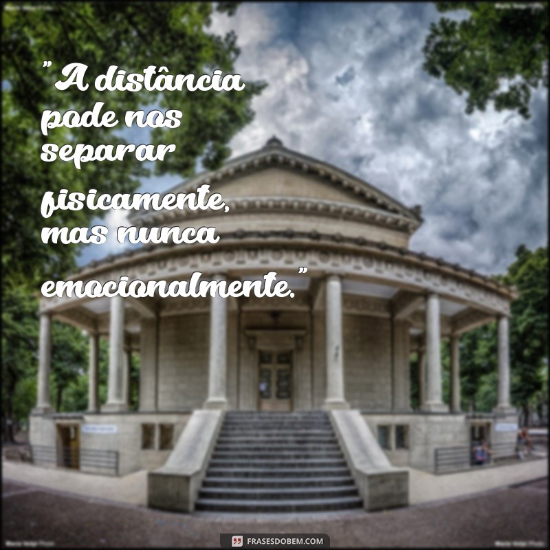 frases amiga distante 