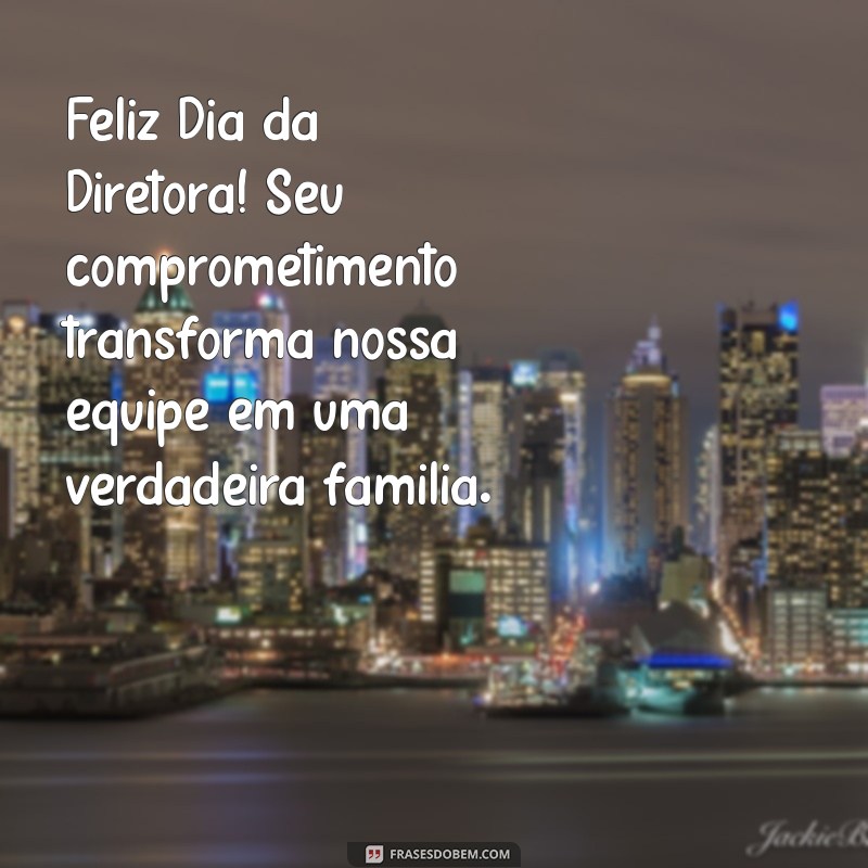 Mensagem Inspiradora para Celebrar o Dia da Diretora: Homenagens e Frases 