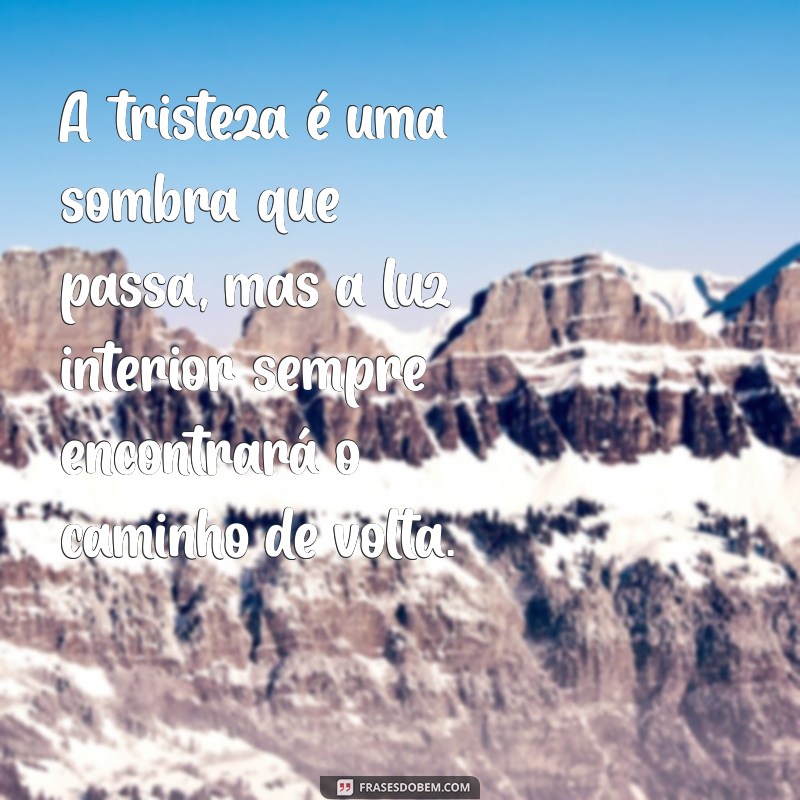 Compreendendo a Tristeza: Causas, Efeitos e Como Superar 