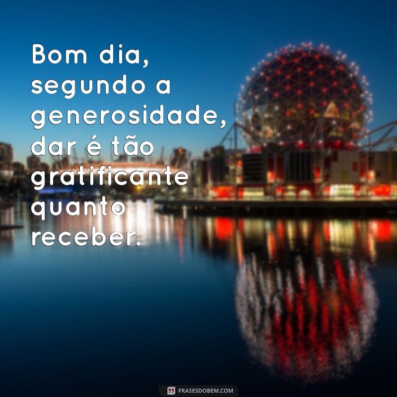 Bom Dia: Frases Inspiradoras para Começar Seu Dia com Positividade 