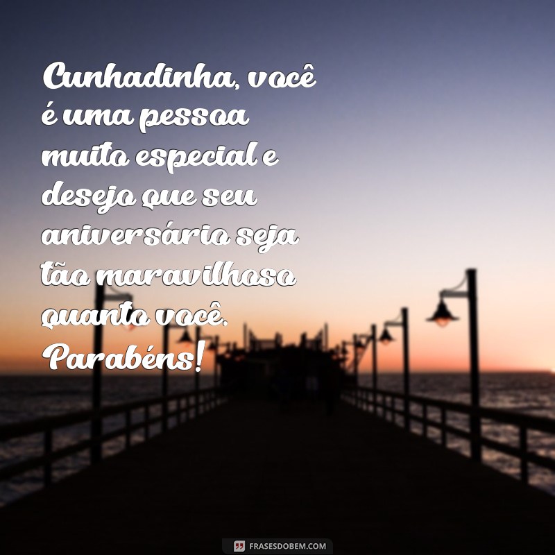 Encante sua cunhadinha com as melhores frases de feliz aniversário 