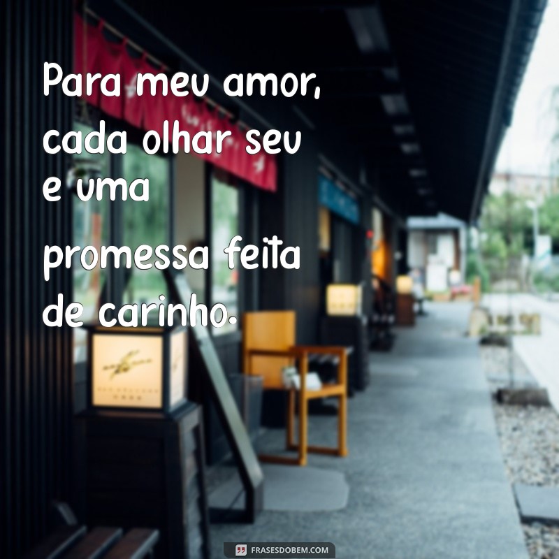 Frases Românticas para Declarar seu Amor 