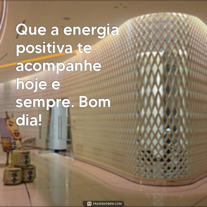 Mensagens de Bom Dia: Inspirações Lindas para Começar o Dia com Positividade 