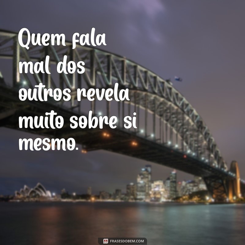 Como Lidar com Pessoas Falsas e Fofoqueiras: Mensagens Impactantes para Expressar sua Verdade 