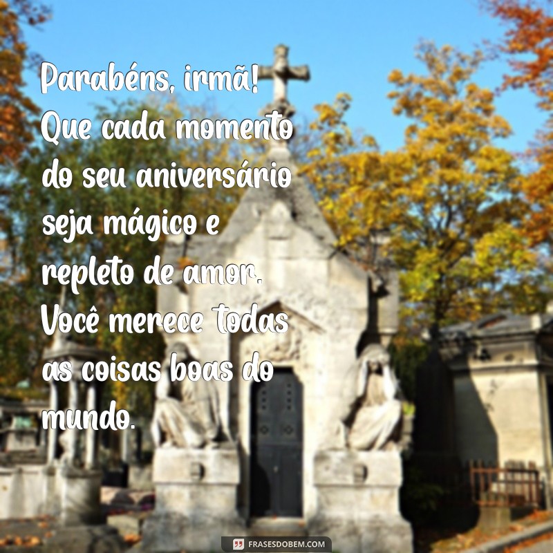 Frases Criativas de Aniversário para Sua Irmã Mais Velha: Inspirações do Tumblr 