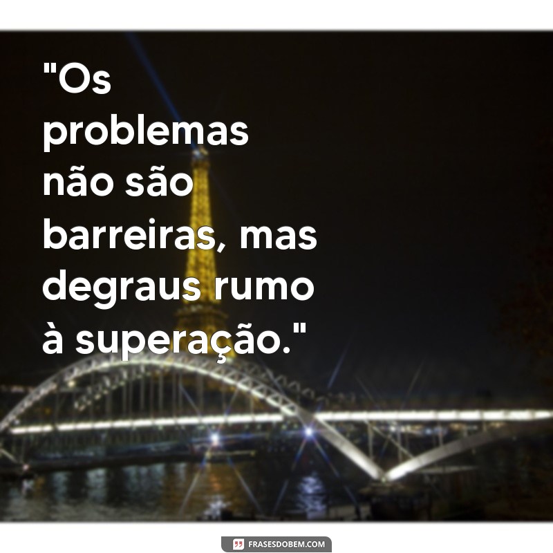 frases sobre problemas 