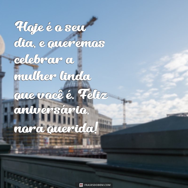 As Melhores Mensagens de Feliz Aniversário para Sua Nora Querida 