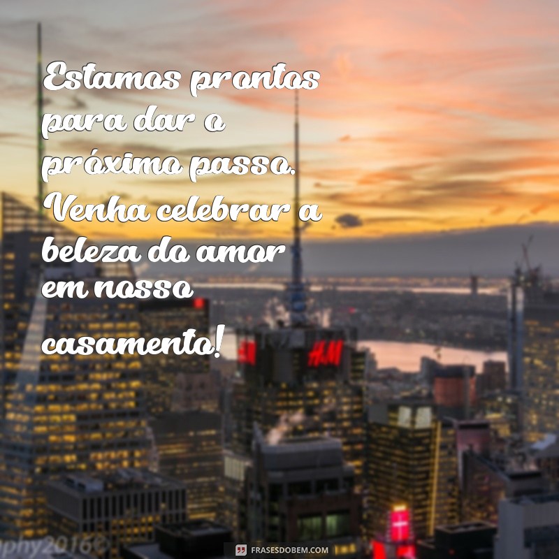 Frases Criativas para Convites de Casamento: Inspire-se para o Seu Grande Dia! 