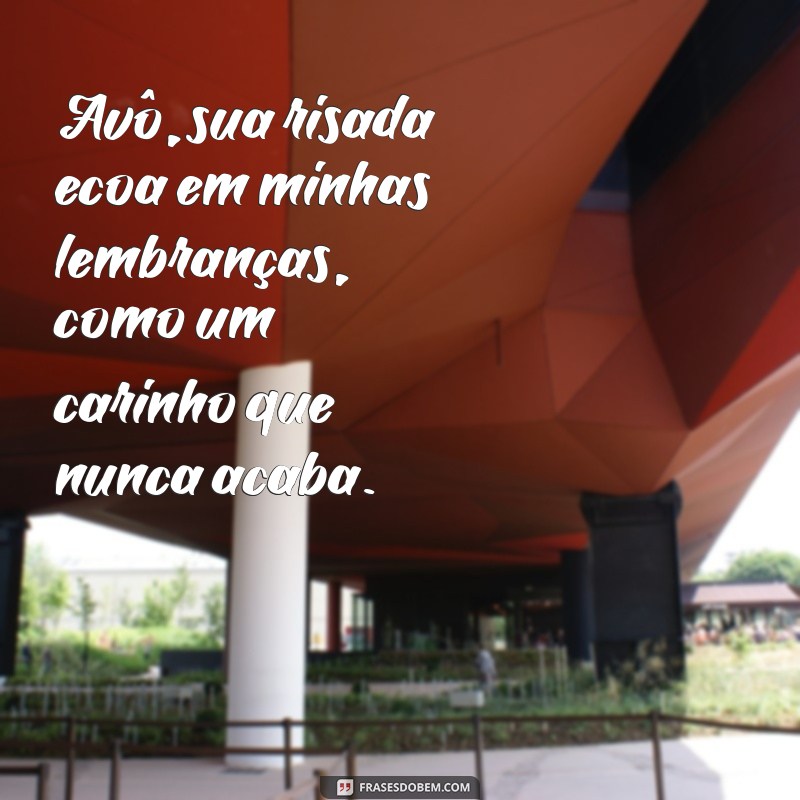 Frases Emocionantes para Homenagear o Avô Falecido 