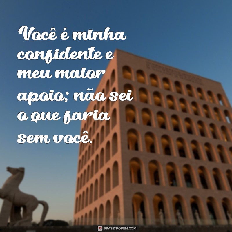 Frases Inspiradoras para Celebrar a Amizade com Sua Amiga Especial 