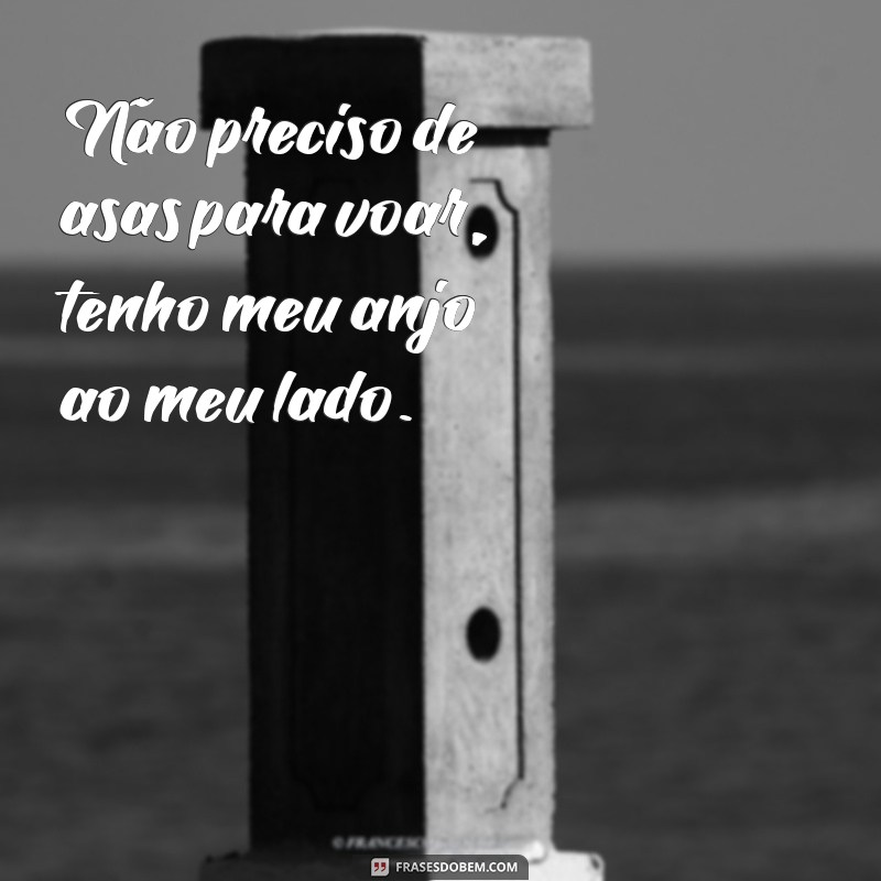 Encante-se com as melhores frases de amor do artigo Anjo Meu 