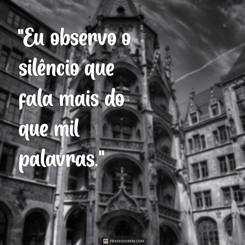 so observo frases 