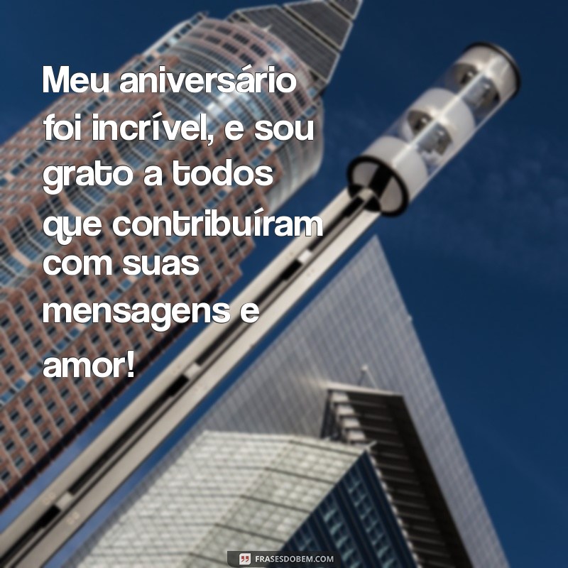 Mensagens Criativas de Agradecimento para Aniversários: Encante Seus Amigos! 