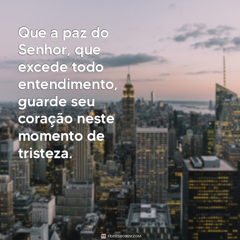 Mensagens de Condolências Evangélicas: Conforto e Esperança em Momentos Difíceis 