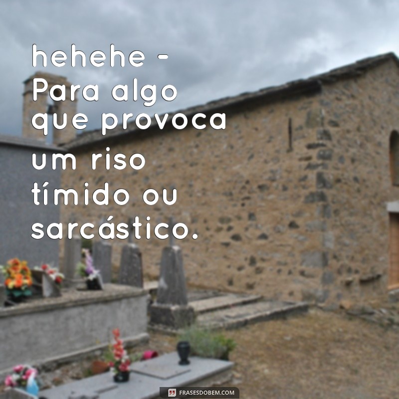 Descubra os 10 Tipos de Risadas por Mensagem e Como Usá-las nas Conversas 