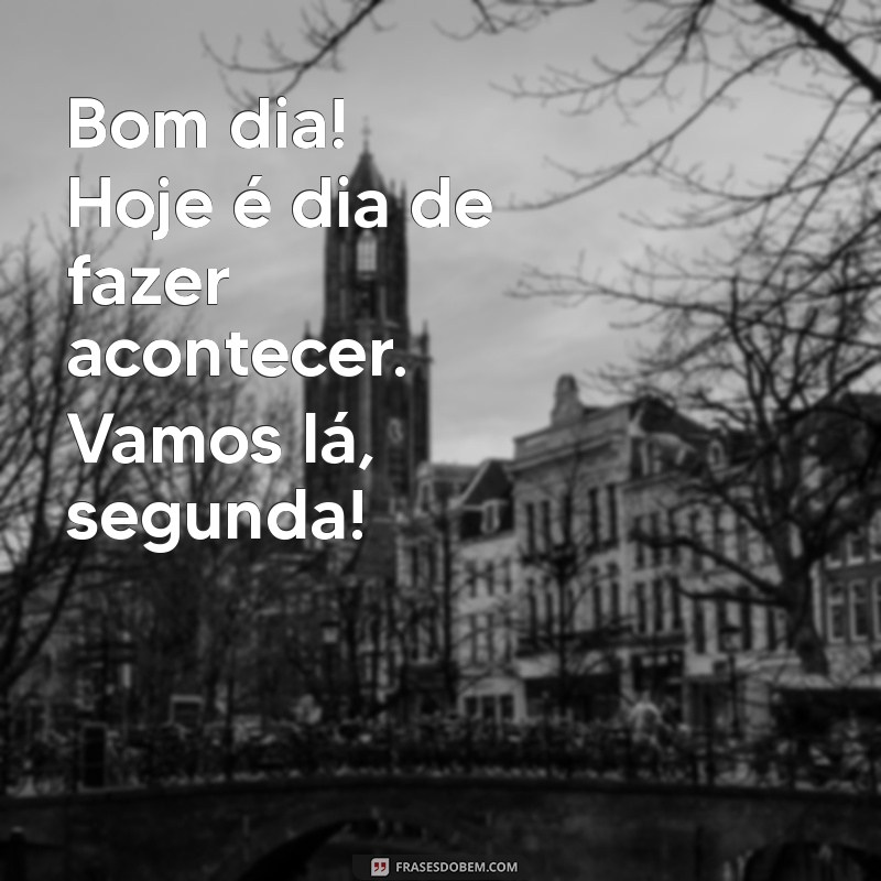 Frases Inspiradoras para Começar a Segunda-Feira com Bom Humor no Tumblr 