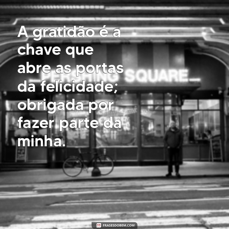 50 Frases Inspiradoras de Agradecimento para Expressar sua Gratidão 