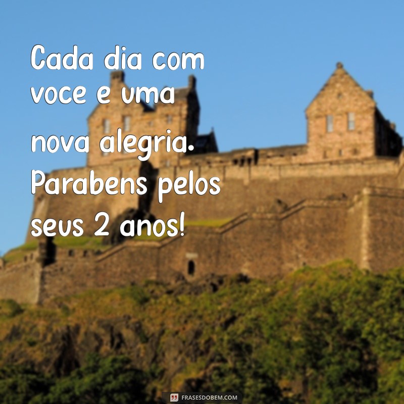 Frases Emocionantes para Celebrar o Aniversário de 2 Anos da Sua Filha 