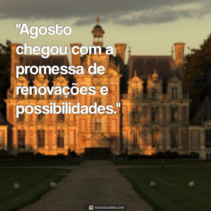 frases de agosto 2023 