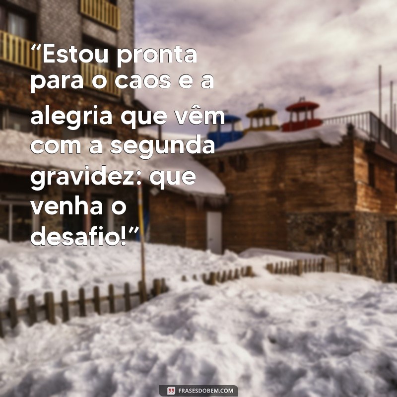 Como Lidar com uma Segunda Gravidez Inesperada: Dicas e Reflexões 