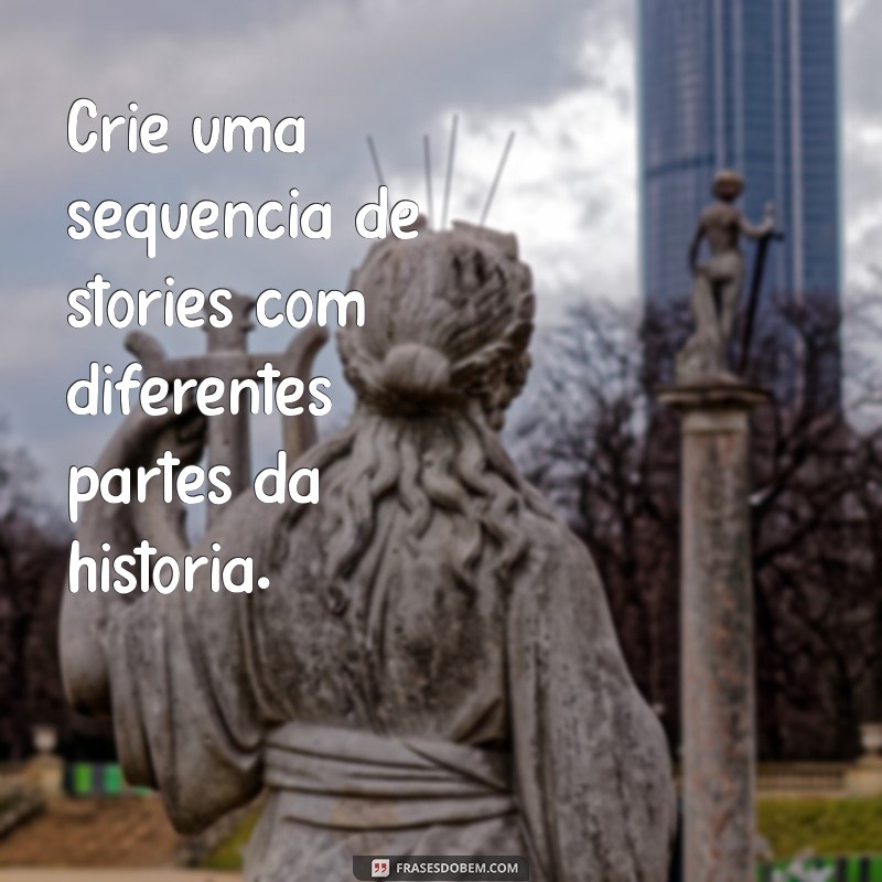 Guia Completo: Como Compartilhar Stories de Outros no Instagram 