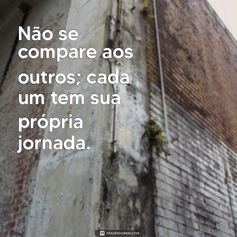 Frases Inspiradoras para Superar Desafios e Seguir em Frente na Vida 