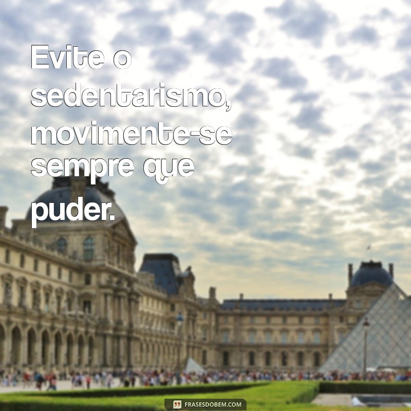 Descubra as melhores frases para cuidar da sua saúde e transformar sua vida! 