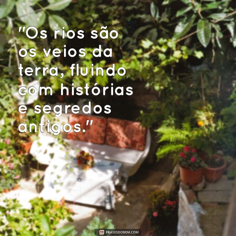 frases de rios 