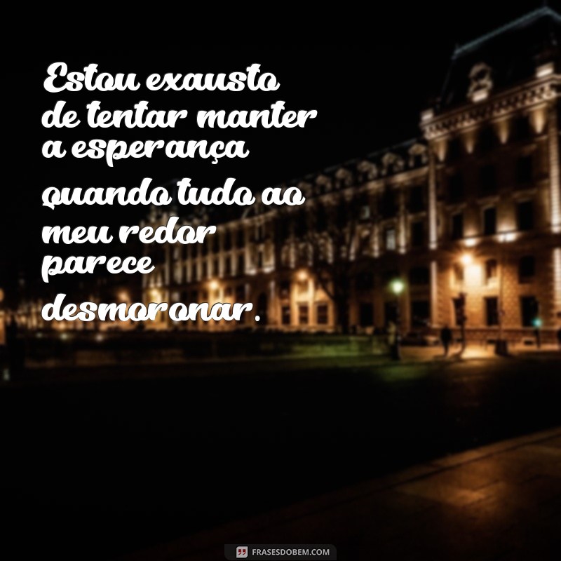 Superando o Esgotamento Emocional: Mensagens de Apoio e Reflexão 