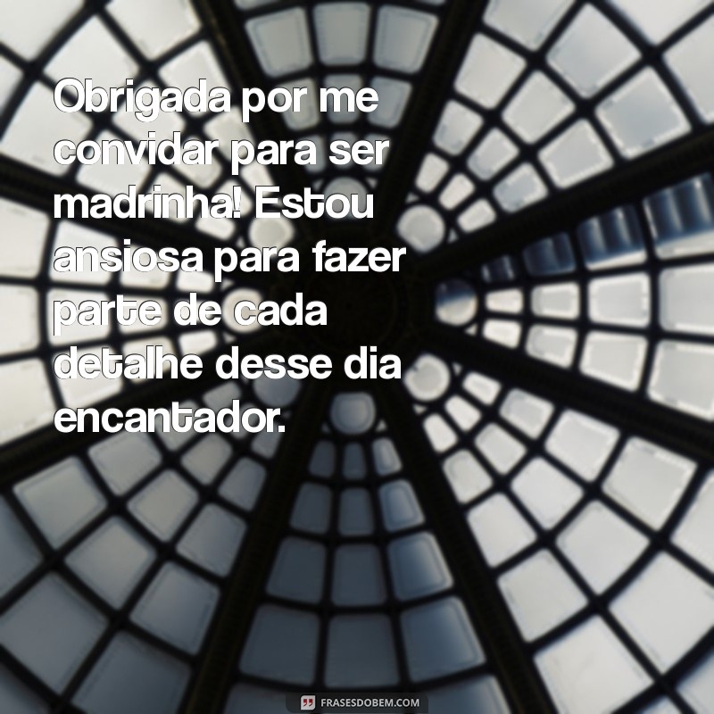 Como Escrever uma Mensagem de Agradecimento pelo Convite para Ser Madrinha de Casamento 