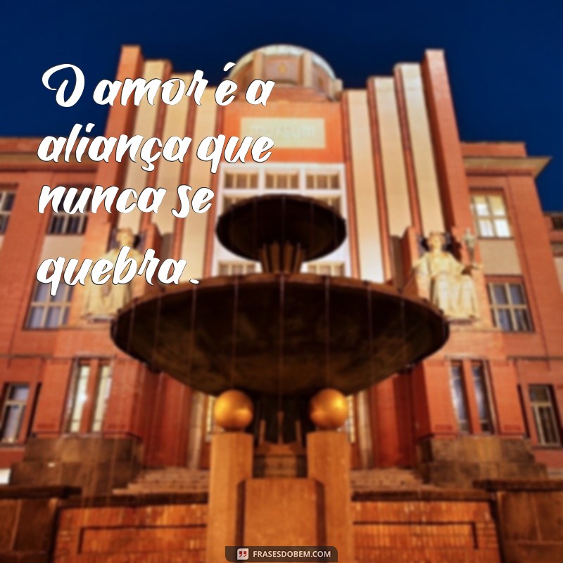 As Melhores Frases para Personalizar sua Aliança de Casamento 