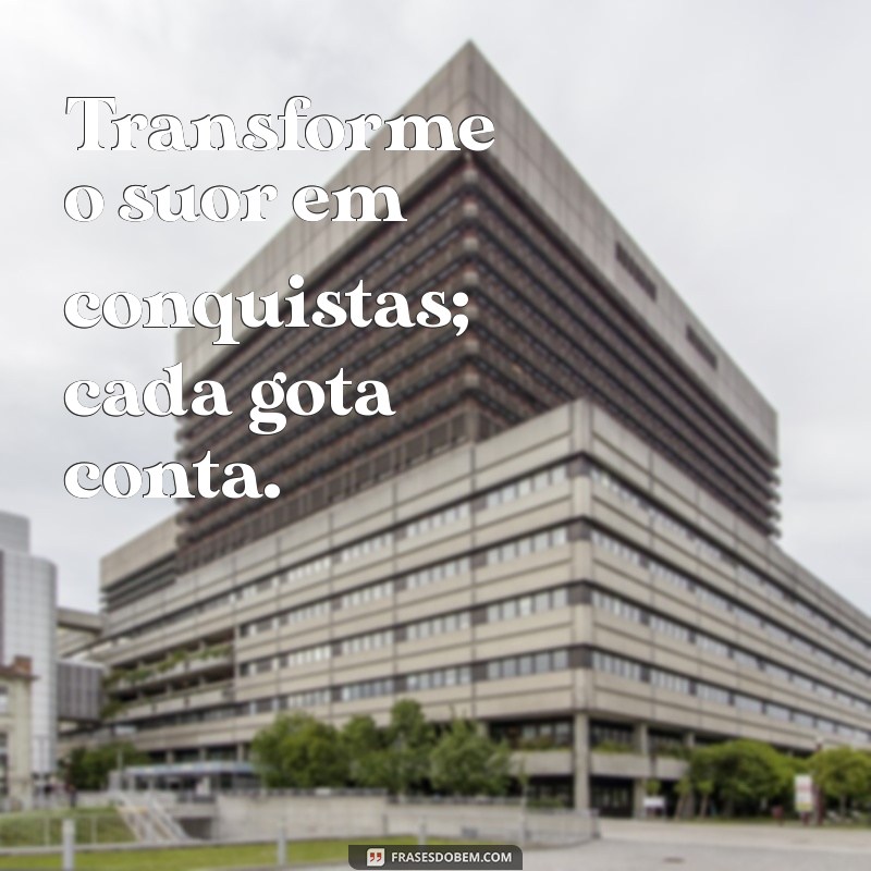 Transforme Seu Foco: Mensagens Inspiradoras para Potencializar Seus Treinos na Academia 