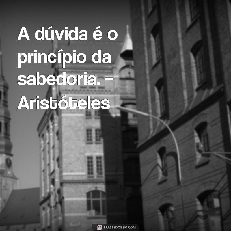 Frases Inspiradoras de Filósofos: Sabedoria que Transforma 