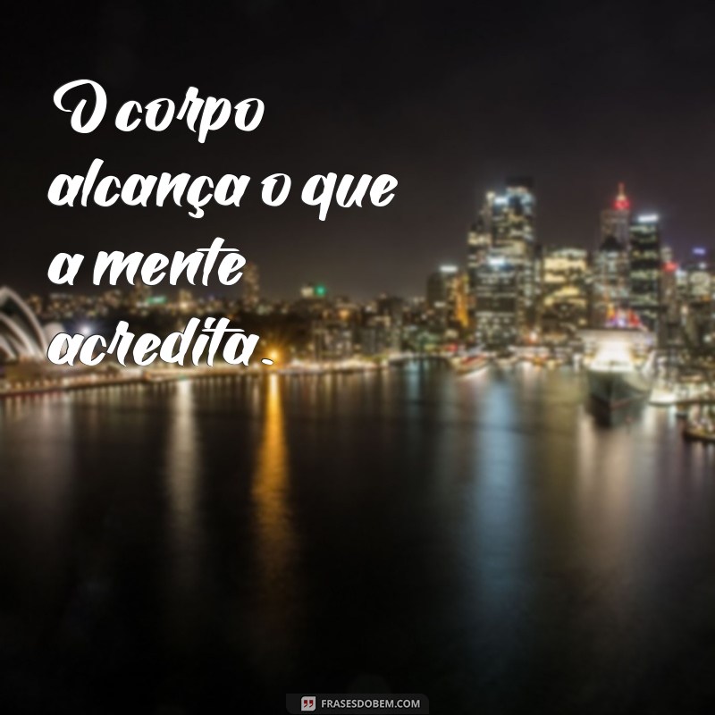 Frases Inspiradoras para Status de Academia: Motive-se e Compartilhe! 