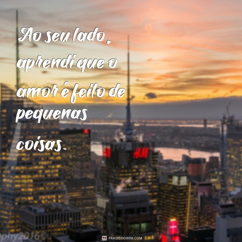 Frases Românticas para Celebrar o Amor da Sua Vida em Fotos 