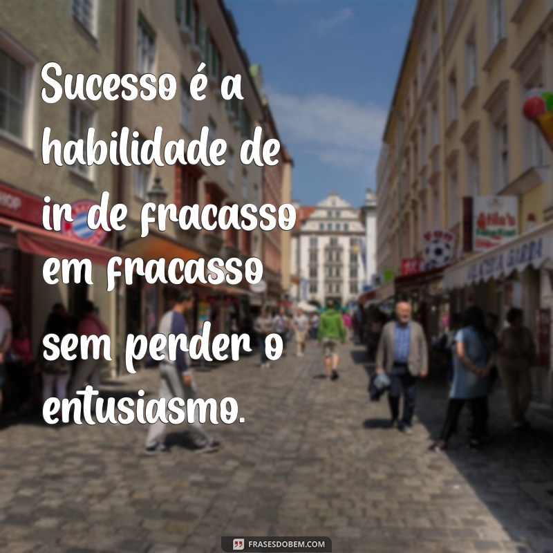 Frases Motivacionais para Alcançar o Sucesso: Inspire-se e Transforme sua Vida 