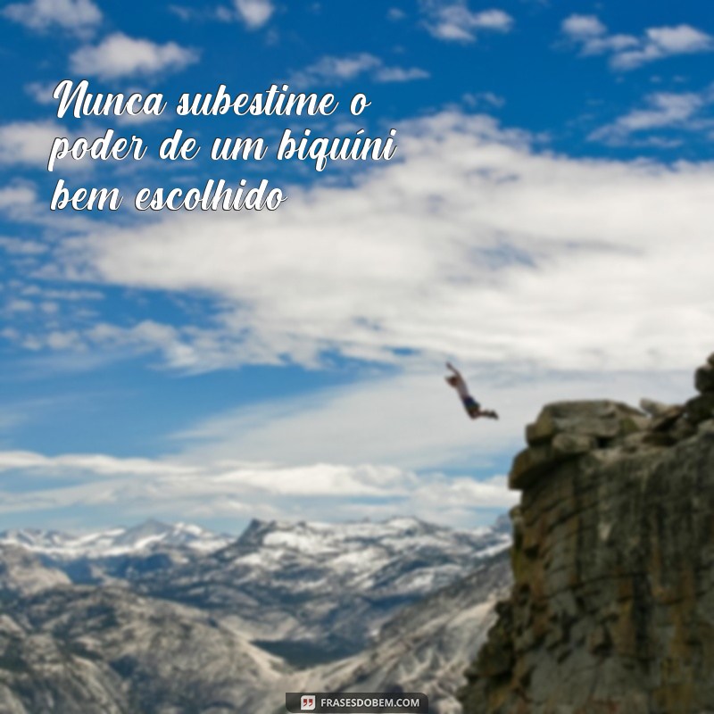 Descubra as melhores frases para legendar suas fotos de biquíni no estilo Tumblr 