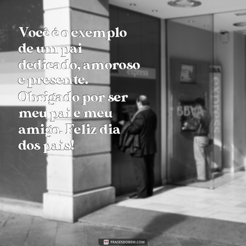 Emocione seu pai com essas frases tocantes para o Dia dos Pais 