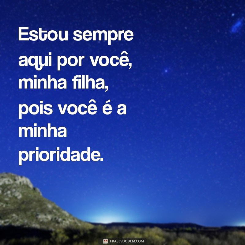 Como Priorizar Sua Filha: Dicas para Fortalecer o Vínculo Familiar 