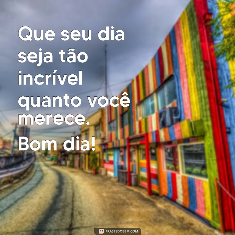 Mensagem de Bom Dia: Abençoado e Inspirador para Começar o Dia 