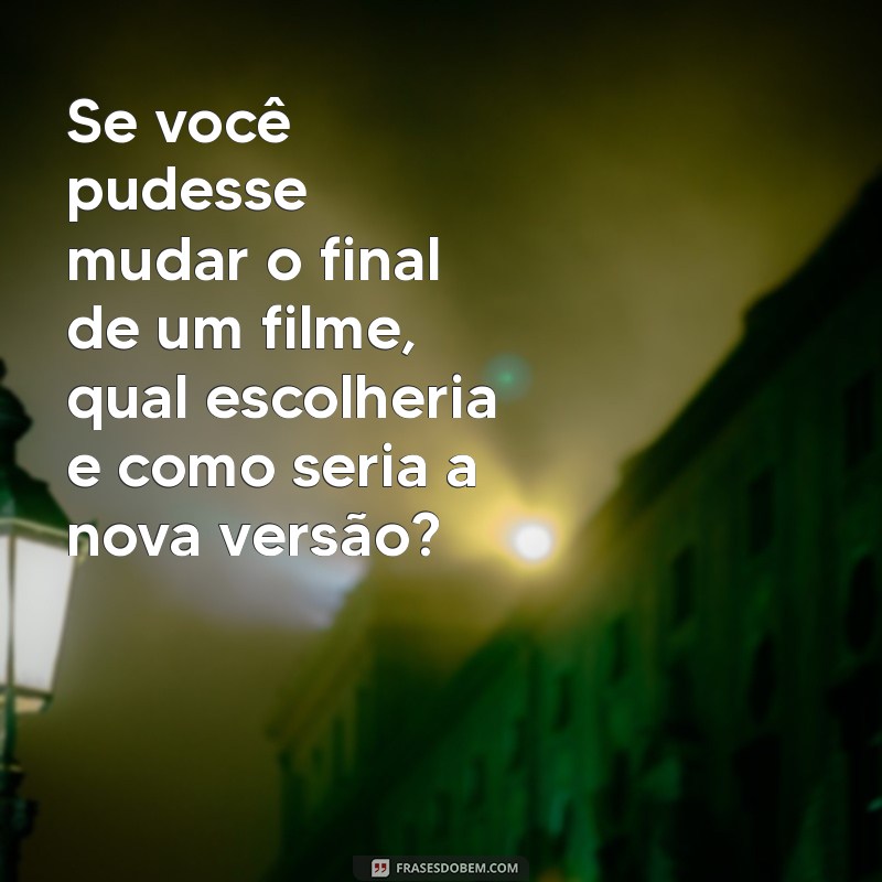 100 Perguntas Divertidas para Animar Qualquer Conversa 